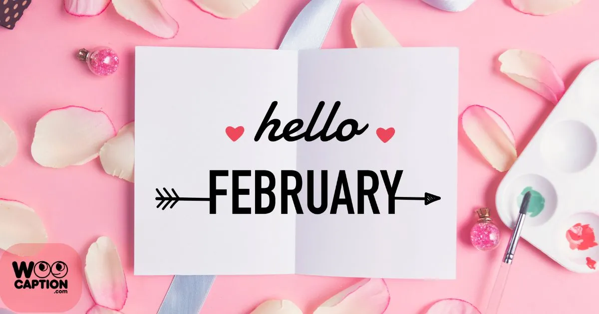 February Captions And Quotes